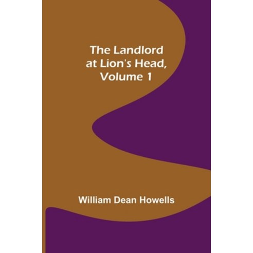 (영문도서) The Landlord at Lion''s Head Volume 1 Paperback, Alpha Edition, English, 9789356579835