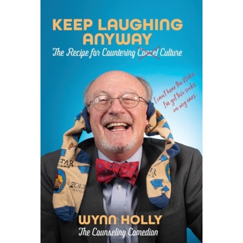 (영문도서) Keep Laughing Anyway: The Recipe for Countering Cancel Culture Paperback, Independently Published, English, 9798876536235