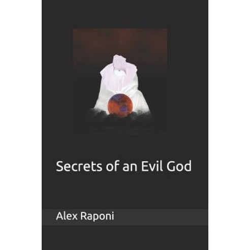Secrets of an Evil God Paperback, Independently Published, English, 9781795201292