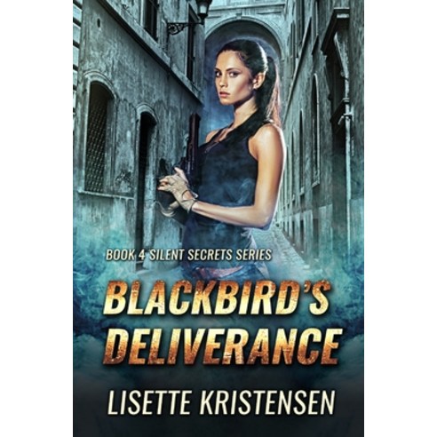 (영문도서) Blackbird''s Deliverance: Book 4 Paperback, Independently Published, English, 9781797883373
