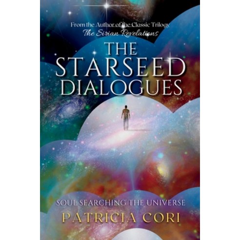 (영문도서) The Starseed Dialogues: Soul Searching the Universe Paperback, Patricia Cori, English, 9789895381203