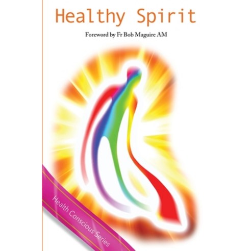 (영문도서) Healthy Spirit Paperback, Pinon Press, English, 9781925830378