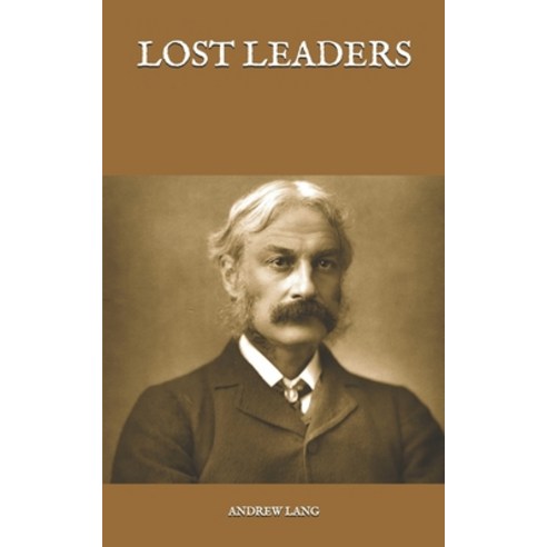 Lost Leaders Paperback, Independently Published, English, 9798586475565