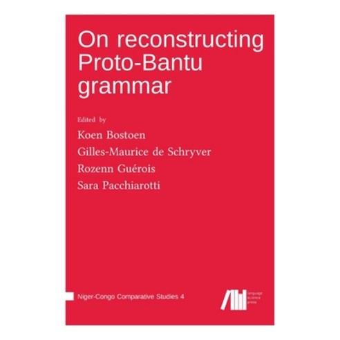 (영문도서) On reconstructing Proto-Bantu grammar Hardcover, Language Science Press, English, 9783985540648