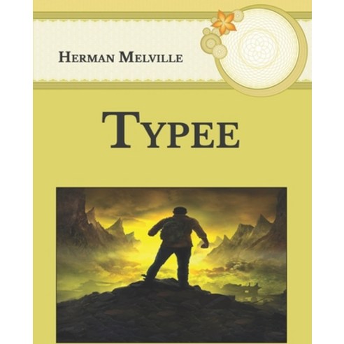 Typee: Large Print Paperback, Independently Published, English, 9798592982460