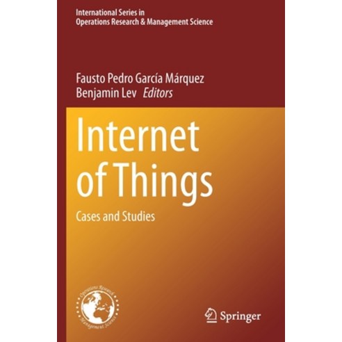 (영문도서) Internet of Things: Cases and Studies Paperback, Springer, English, 9783030704803