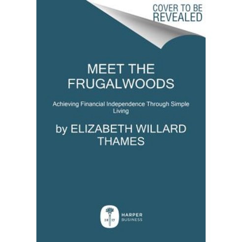 (영문도서) Meet the Frugalwoods Paperback, HarperCollins, English, 9780062668141