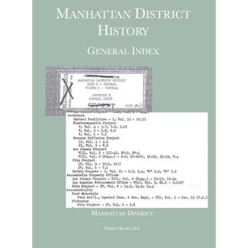 Manhattan District History: General Index Hardcover, Nimble Books, English, 9781608881871