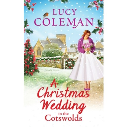 (영문도서) A Christmas Wedding in the Cotswolds Hardcover, Boldwood Books Ltd, English, 9781802808551