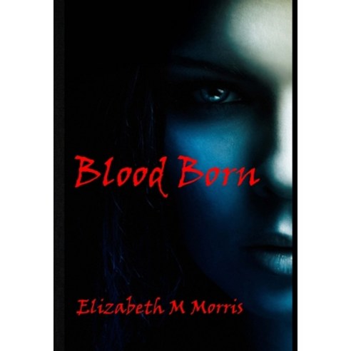 Blood Born Hardcover, Lulu.com, English, 9781716178016