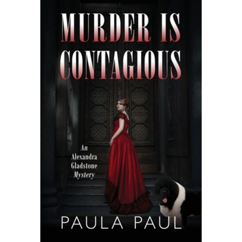 (영문도서) Murder Is Contagious: An Alexandra Gladstone Mystery Paperback, Outskirts Press, English, 9781977222008