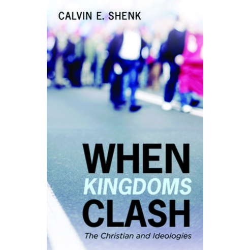 (영문도서) When Kingdoms Clash Paperback, Wipf & Stock Publishers, English, 9781532690969