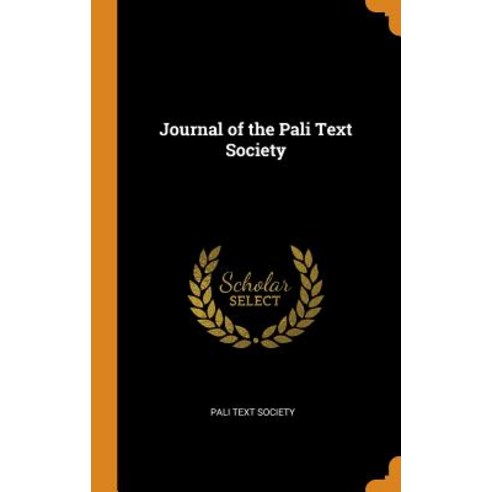 (영문도서) Journal of the Pali Text Society Hardcover, Franklin Classics, English, 9780342250875