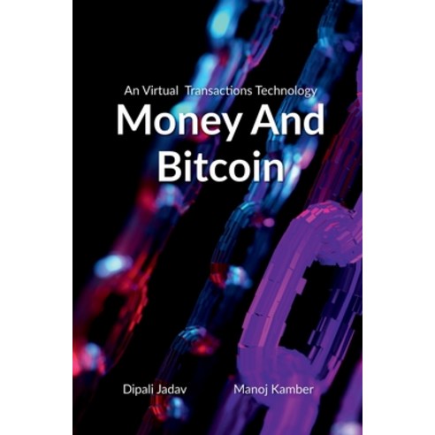 (영문도서) Money And Bitcoin Paperback, Notion Press, English, 9798890022530