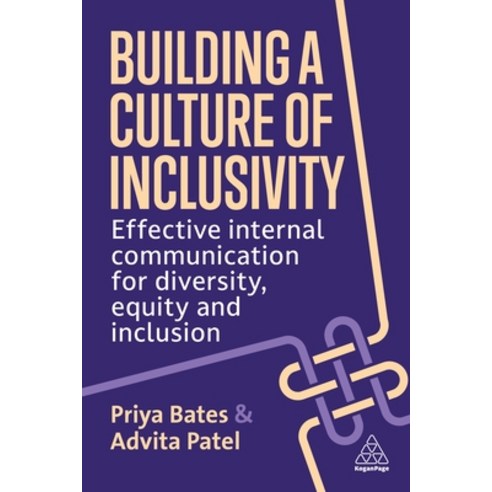 (영문도서) Building a Culture of Inclusivity: Effective Internal Communication for Diversity Equity and... Paperback, Kogan Page, English, 9781398610392