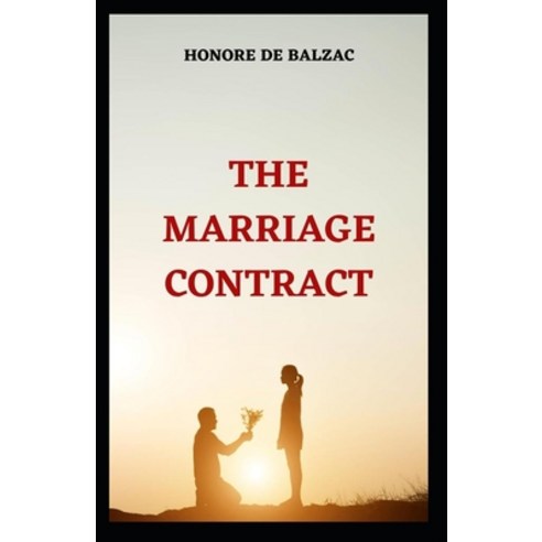 The Marriage Contract: Illustrated Edition Paperback, Independently Published, English, 9798732907018