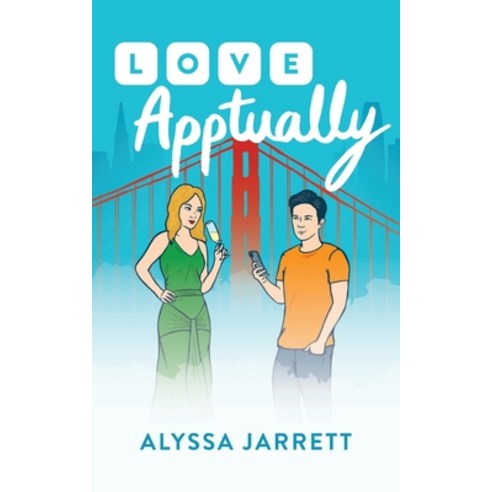 (영문도서) Love Apptually Paperback, Geek Chic Press LLC, English, 9781963875010