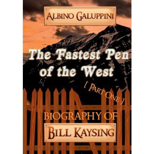 The Fastest Pen of the West [Part One] Paperback, Lulu.com, English, 9780244626235