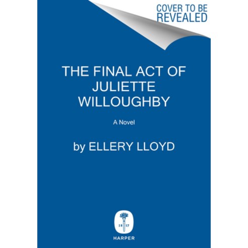 (영문도서) The Final Act of Juliette Willoughby Hardcover, Harper, English, 9780063323001