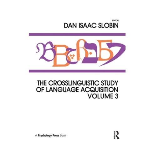 (영문도서) The Crosslinguistic Study of Language Acquisition: Volume 3 Hardcover, Psychology Press, English, 9780805801057