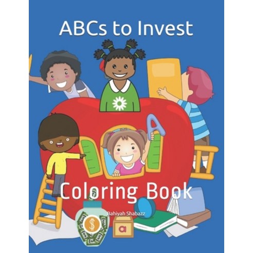 (영문도서) ABCs to Invest Paperback, Independently Published, English, 9798534581133