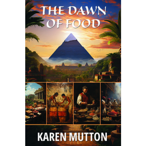 (영문도서) The Dawn of Food Paperback, Adventures Unlimited Press, English, 9781948803656