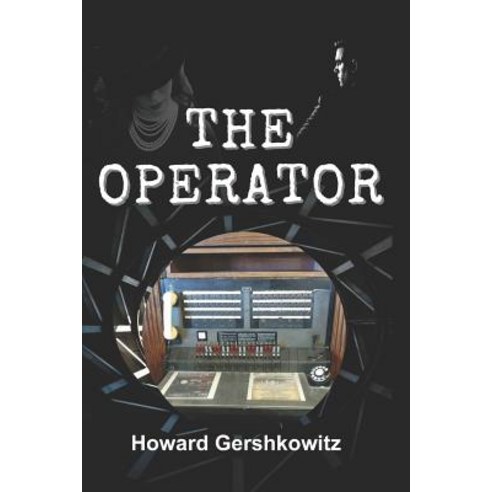 (영문도서) The Operator Paperback, All Things That Matter Press, English, 9781732723740