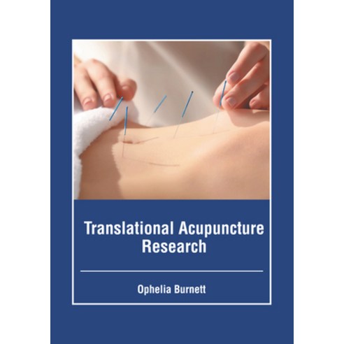 (영문도서) Translational Acupuncture Research Hardcover, Foster Academics, English, 9781646466344