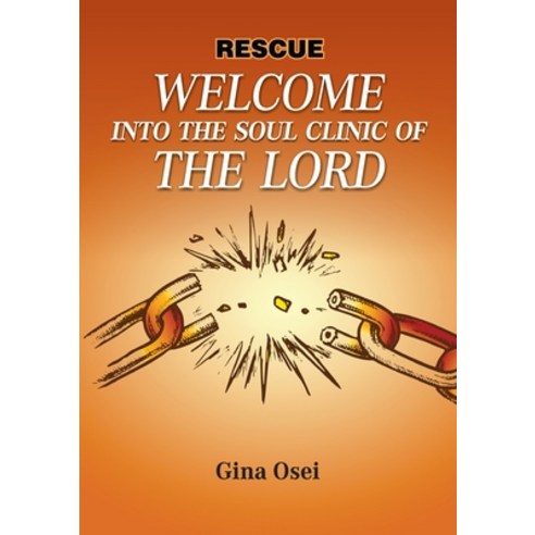 (영문도서) Welcome to the Soul Clinic of the Lord Paperback, Kingdom Publishers, English, 9781913247553