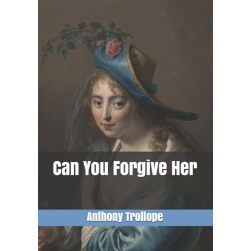 Can You Forgive Her? Paperback, Independently Published, English, 9798745032394