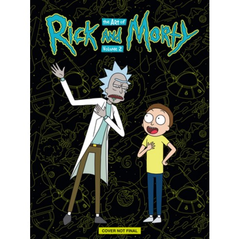 The Art of Rick and Morty Volume 2 Deluxe Edition Hardcover, Dark Horse Books