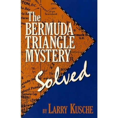 The Bermuda Triangle Mystery - Solved Paperback, Prometheus Books