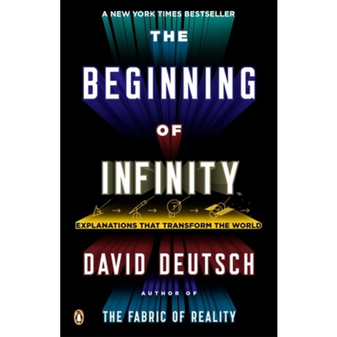 (영문도서) The Beginning of Infinity: Explanations That Transform the World Paperback, Penguin Books, English, 9780143121350