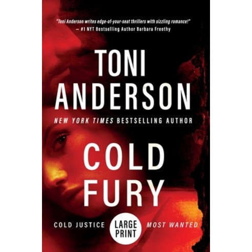 (영문도서) Cold Fury: Large Print Paperback, Toni Anderson, English, 9781990721755