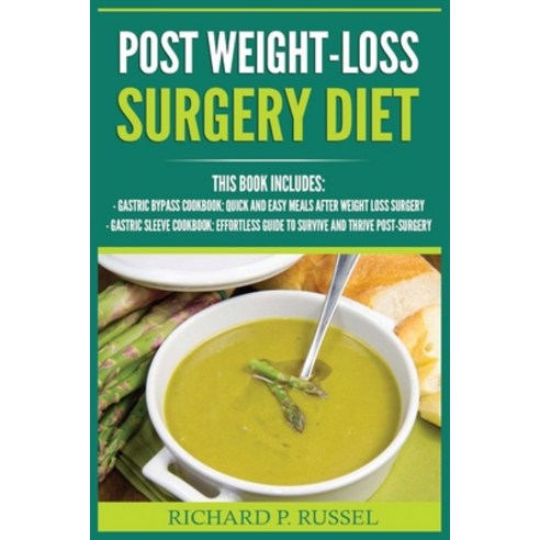 (영문도서) Post Weight-Loss Surgery Diet: Gastric Bypass Cookbook Gastric Sleeve Cookbook (Quick And Ea... Paperback, Urgesta as, English, 9788293791942