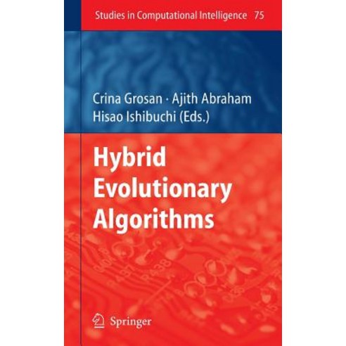 (영문도서) Hybrid Evolutionary Algorithms Hardcover, Springer, English, 9783540732969