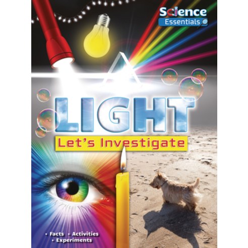 Light: Let''s Investigate Paperback, Ruby Tuesday Books, English, 9781788561877