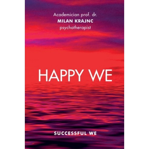 (영문도서) Happy We Successful We Paperback, King and Justus Books, LLC, English, 9781734938692