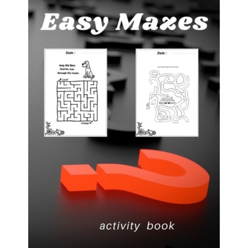 Easy Mazes book: activity book for kids and adults with calming graphics Paperback, Independently Published, English, 9798725929454