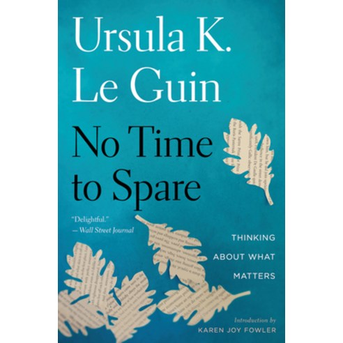 (영문도서) No Time to Spare: Thinking about What Matters Paperback, Harper Perennial, English, 9781328507976