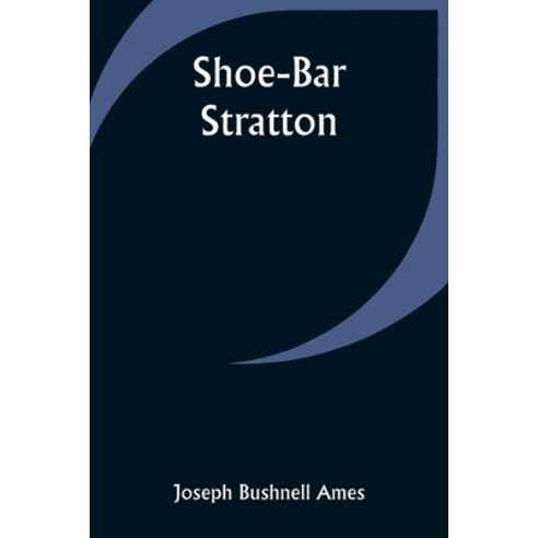 (영문도서) Shoe-Bar Stratton Paperback, Alpha Edition, English, 9789357929738