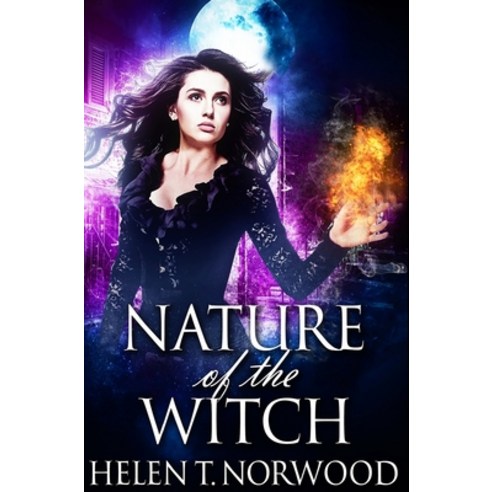 Nature of the Witch: Premium Hardcover Edition Hardcover, Blurb, English, 9781034541608