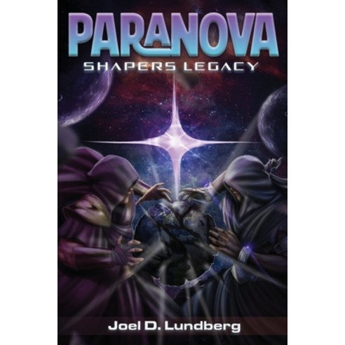 (영문도서) Paranova: Shapers Legacy Paperback, Parachrono Studio, English, 9798990149908