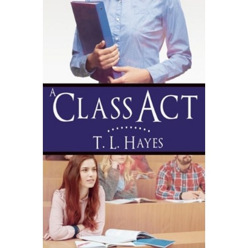 A Class Act Paperback, Bold Strokes Books, English, 9781626397019