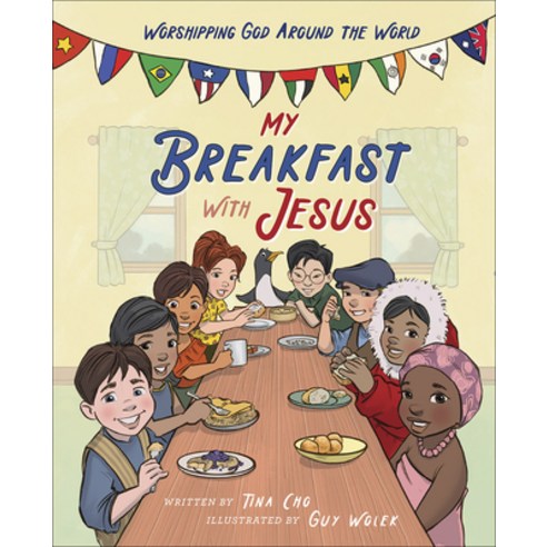 My Breakfast with Jesus: Worshipping God Around the World Hardcover, Harvest House Publishers