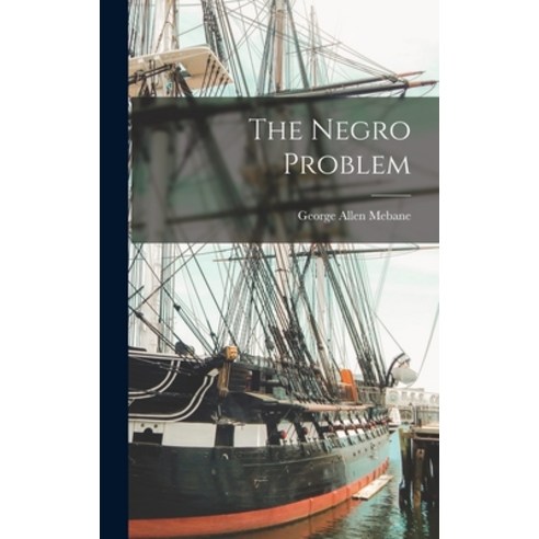 (영문도서) The Negro Problem Hardcover, Legare Street Press, English, 9781015756144