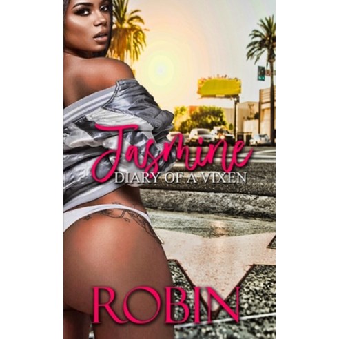 Jasmine: Diary of a Vixen Paperback, Independently Published