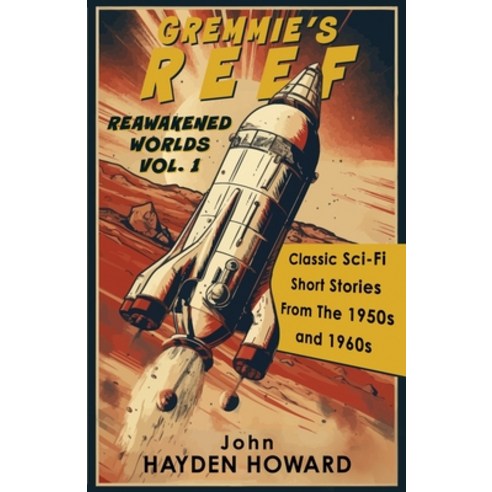 (영문도서) Gremmie''s Reef Paperback, Wildblue Press, English, 9781964730400