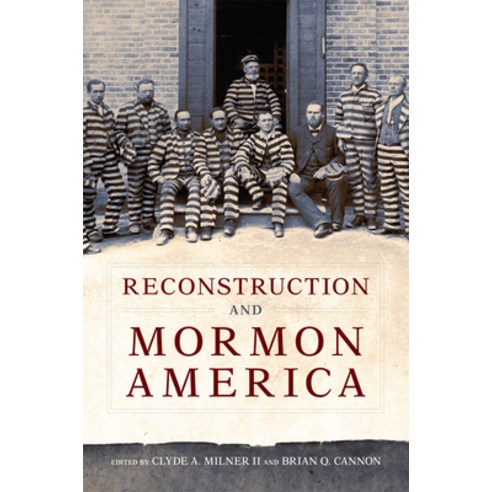 (영문도서) Reconstruction and Mormon America Paperback, University of Oklahoma Press, English, 9780806190105