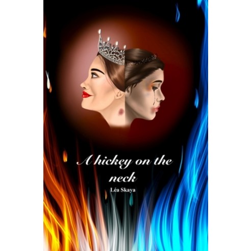 A hickey on the neck Paperback, Independently Published, English, 9798573225845
